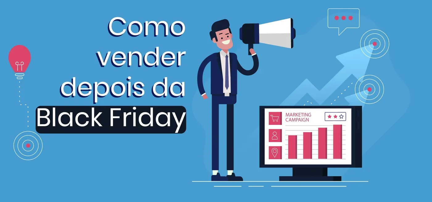 Como vender depois da Black Friday